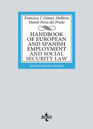 HANDBOOK OF EUROPEAN AND SPANISH EMPLOYMENT AND SOCIAL SECURITY LAW (SEGUNDA EDICIÓN AMPLIADA. 2024)