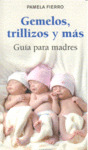 GEMELOS, TRILLIZOS Y MAS