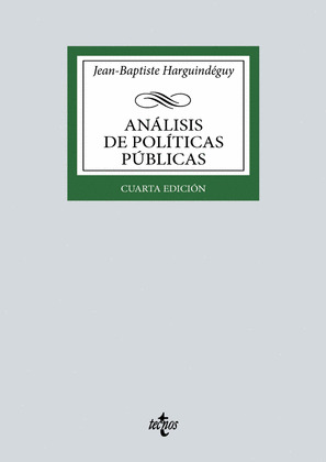 ANÁLISIS DE POLÍTICAS PÚBLICAS (4ª EDICIÓN. 2024)