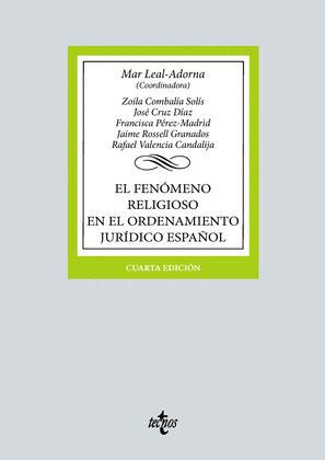 FENÓMENO RELIGIOSO EN EL ORDENAMIENTO JURÍDICO ESPAÑOL, EL (4ª EDICIÓN. 2024)