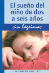 EL SUEÑO DEL NIÑO DE DOS A SEIS AÑOS SIN LÁGRIMAS