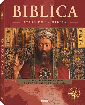 BÍBLICA. ATLAS DE LA BIBLIA