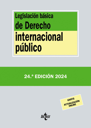 LEGISLACIÓN BÁSICA DE DERECHO INTERNACIONAL PÚBLICO (24ª EDICIÓN. 2024)