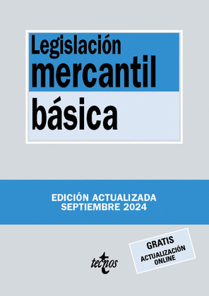 LEGISLACIÓN MERCANTIL BÁSICA (21ª EDICIÓN. 2024)