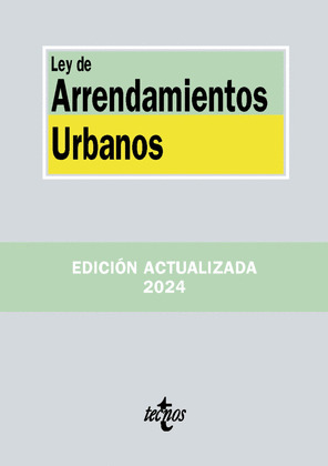 LEY DE ARRENDAMIENTOS URBANOS (10ª EDICIÓN. 2024)