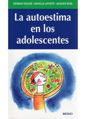 AUTOESTIMA EN LOS ADOLESCENTES, LA
