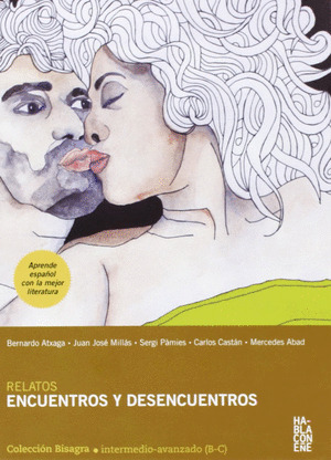 RELATOS DE ENCUENTROS Y DESENCUENTROS