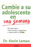 CAMBIE A SU ADOLESCENTE EN UNA SEMANA