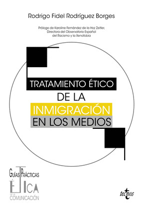 TRATAMIENTO ÉTICO DE LA INMIGRACIÓN EN LOS MEDIOS