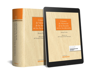 CRITERIOS DE VALORACION DE LAS SECUELAS EN LOS ACCIDENTADOS (PAPEL + E-BOOK)