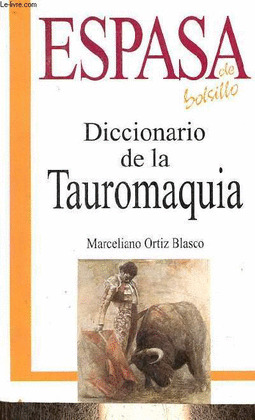 DICCIONARIO DE LA TAUROMAQUIA