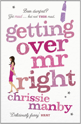 GETTING OVER MR RIGHT