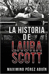 HISTORIA DE LAURA SCOTT, LA