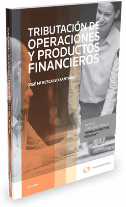 TRIBUTACIÓN DE OPERACIONES Y PRODUCTOS FINANCIEROS