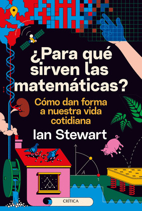 ¿PARA QUE SIRVEN LAS MATEMÁTICAS?