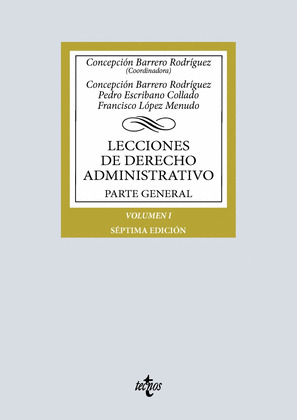 LECCIONES DE DERECHO ADMINISTRATIVO. PARTE GENERAL (7ª EDICIÓN, 2026)