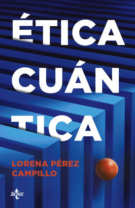 ÉTICA CUÁNTICA