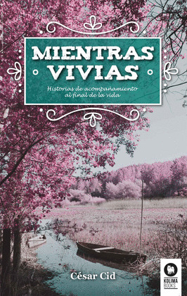 MIENTRAS VIVIAS