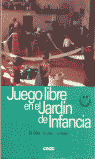 JUEGO LIBRE EN EL JARDIN DE INFANCIA