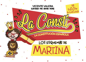 LA CONSTI. CONSTITUCIÓN ESPAÑOLA. LOS ESQUEMAS DE MARTINA
