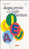 JUEGOS PREVIOS A LA LECTO-ESCRITURA