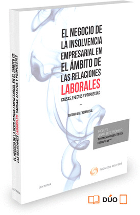 EL NEGOCIO DE LA INSOLVENCIA EMPRESARIAL EN EL AMBITO DE LAS RELACIONES LABORALE