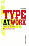 TYPE AT WORK