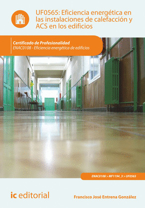 EFICIENCIA ENERGETICA EN LAS INSTALACIONES DE CALEFACCION Y ACS EN LOS EDIFICIOS