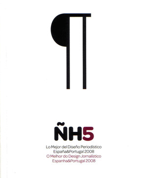ÑH5. LO MEJOR DEL DISEÑO PERIODISTICO ESPAÑA Y PORTUGAL 2008