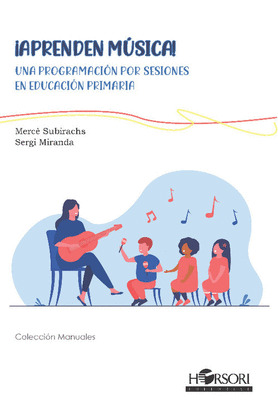¡APRENDEN MÚSICA! PROGRAMACIÓN POR SESIONES EN ED. PRIMARIA
