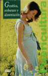 GENETICA, EMBARAZO Y ALIMENTACION
