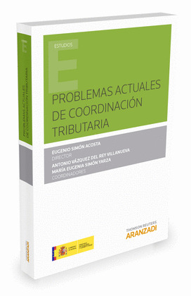 PROBLEMAS ACTUALES DE COORDINACION TRIBUTARIA