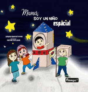 MAMÁ, SOY UN NIÑO ESPACIAL
