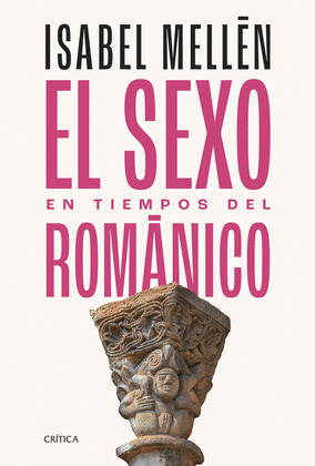 SEXO EN TIEMPOS DEL ROMÁNICO, E L