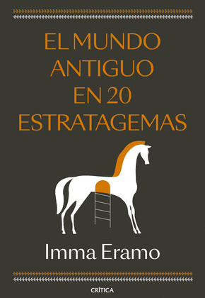 MUNDO ANTIGUO EN 20 ESTRATAGEMAS, EL