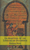LA AVENTURA DE LAS LENGUAS EN OCCIDENTE