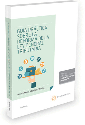 GUÍA PRÁCTICA SOBRE LA REFORMA DE LA LEY GENERAL TRIBUTARIA