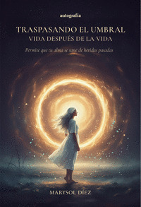 TRASPASANDO EL UMBRAL