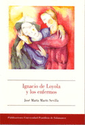 IGNACIO DE LOYOLA Y LOS ENFERMOS