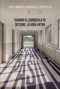 ECOS DE PATIO Y PASILLO