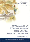 PROBLEMAS DE LA ECONOMÍA EN EL SIGLO XXI. AMENAZAS Y OPORTUNIDADES