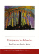 PSICOPATOLOGÍAS LABORALES