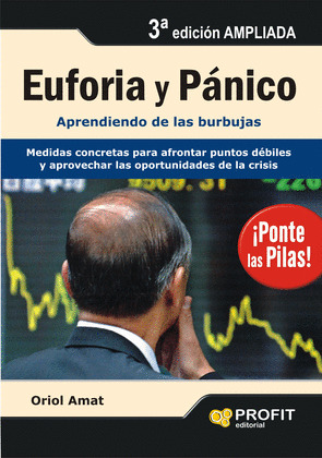 EUFORIA Y PANICO (EDICION AMPLIADA)