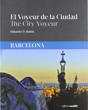 EL VOYEUR DE LA CIUDAD