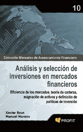 ANALISIS Y SELECCION DE INVERSIONES EN MERCADOS FINANCIEROS