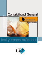 CONTABILIDAD GENERAL. TEST Y CASOS PRACTICOS