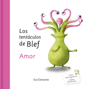 AMOR. LOS TENTÁCULOS DE BLEF