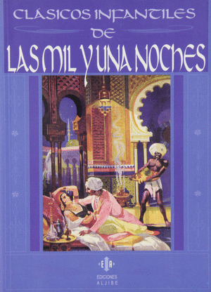 CLASICOS INFANTILES DE LAS MIL Y UNA NOCHES