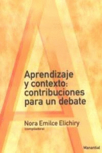 APRENDIZAJE Y CONTEXTO: CONTRIBUCIONES PARA UN DEBATE