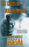 LAS CALLES DE NUESTROS PADRES
